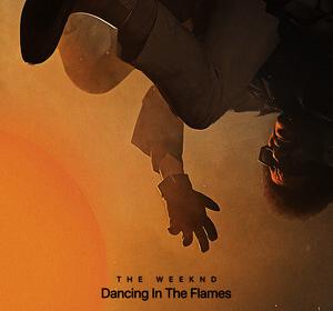 The Weeknd - Dancing in the flames