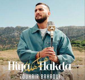 Zouhair Bahaoui - Hiya Hakda