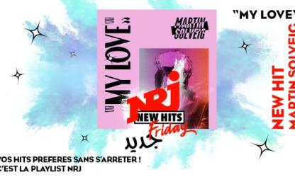 Martin Solveig arrive avec ‘’My Love’’ dans le New Hits Friday sur NRJ Maroc