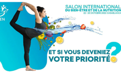 Le Salon International du Bien-Être et de la Nutrition sera organisé au Garden Event à Casablanca