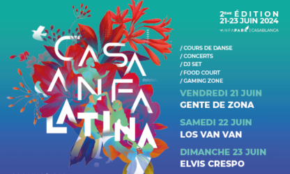Casa Anfa Latina 2024 : Une deuxième édition triomphale