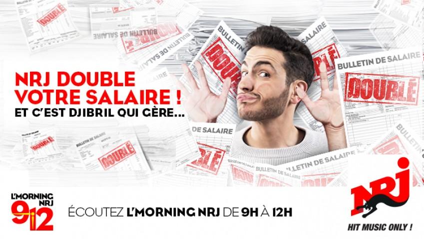 NRJ Double votre salaire !