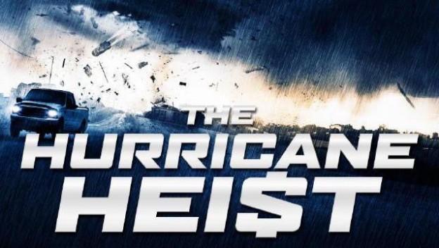 The Hurricane Heist