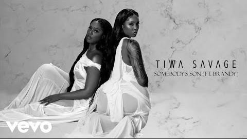 Somebody’s Son - Un featuring réussit de Tiwa Savage &  Brandy